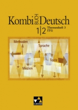 Kombi-Buch Deutsch - Lese- und Sprachbuch f&uuml;r Gymnasien in Baden-W&uuml;rttemberg / Kombi-Buch BW Themenheft ITG - Kerstin Dambach, Andreas Ramin