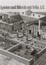 Latein mit Felix. Unterrichtswerk f&uuml;r Latein als gymnasiale Eingangssprache