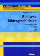 Biblische Bildergeschichten - Angelica Guckes
