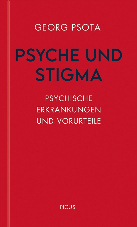 Psyche und Stigma - Georg Psota