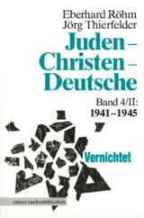 Juden - Christen - Deutsche - Eberhard R&ouml;hm, J&ouml;rg Thierfelder