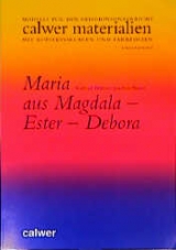 Maria aus Magdala - Ester - Debora - Gerhard B&uuml;ttner, Joachim Maier