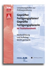 Gepr&uuml;fte Fertigungsplaner / Fertigungsplanerinnen im Tischlerhandwerk