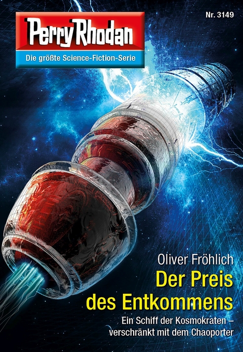 Perry Rhodan 3149: Der Preis des Entkommens - Oliver Fr&ouml;hlich