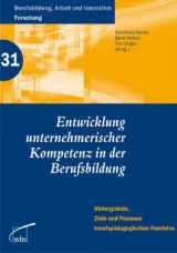 Entwicklung  unternehmerischer Kompetenz in der Berufsbildung - 