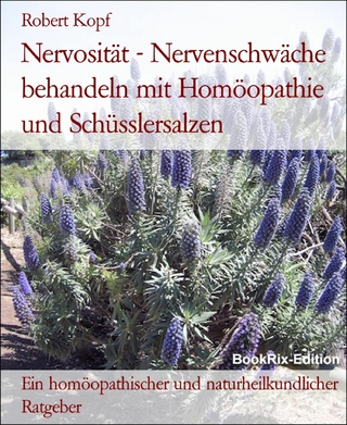 Nervosität - Nervenschwäche behandeln mit Homöopathie und Schüsslersalzen