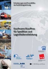 Kaufmann für Spedition u. Logistikdienstleistung / Kauffrau für Spedition und Logistikdienstleistung - 