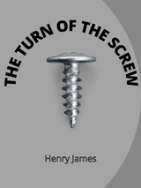 The Turn Of The Screw - Henry James