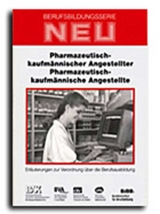 Pharmazeutisch-kaufmännischer Angestellter / Pharmazeutisch-kaufmännische Angestellte - 