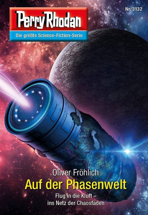 Perry Rhodan 3132: Auf der Phasenwelt - Oliver Fr&ouml;hlich