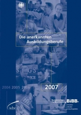 Die anerkannten Ausbildungsberufe 2007 - 