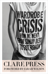 Wardrobe Crisis - Clare Press