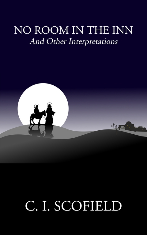 No Room in the Inn - C. I. Scofield