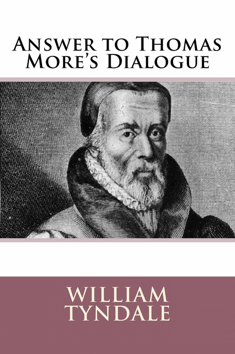 Answer to Thomas More - William Tyndale