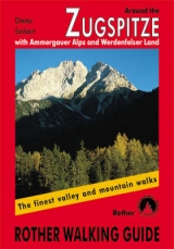 Rother Wanderf&uuml;hrer / Around the Zugspitze (Rund um die Zugspitze - englische Ausgabe) - Dieter Seibert