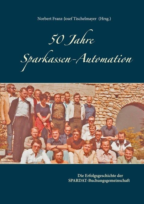 50 Jahre Sparkassen-Automation - 
