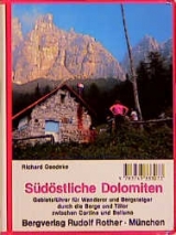 S&uuml;d&ouml;stliche Dolomiten - Richard Goedeke