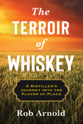 The Terroir of Whiskey