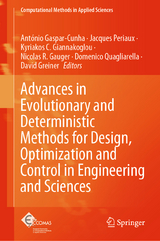 Advances in Evolutionary and Deterministic Methods for Design, Optimization and Control in Engineering and Sciences - 