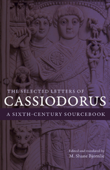 Selected Letters of Cassiodorus -  Cassiodorus
