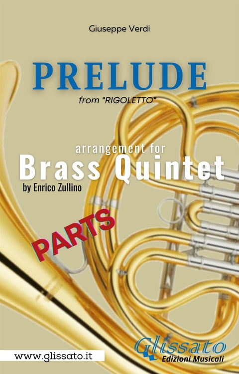 Prelude (Rigoletto) - Brass Quintet - parts - Giuseppe Verdi, Enrico Zullino