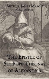 The Epistle St. Pope Theonas of Alexandria - St. Pope Theonas of Alexandria