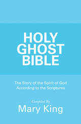 Holy Ghost Bible - Mary King