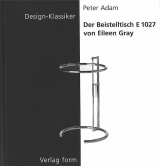 Der Beistelltisch E 1027 von Eileen Gray - Adam, Peter