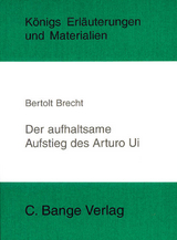 Der aufhaltsame Aufstieg des Arturo Ui von Bertolt Brecht. - Bertolt Brecht