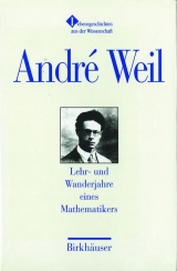 Lehr- und Wanderjahre eines Mathematikers - Andr&eacute; Weil