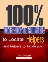 100% Confessions and Prophecies to Locate Helpers and Helpers to Locate You - Tella Olayeri