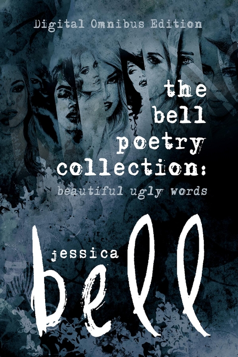 The Bell Poetry Collection - Jessica Bell
