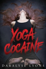 Yoga Cocaine - Daralyse Lyons