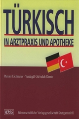 T&uuml;rkisch in Arztpraxis und Apotheke - Renate Eichmeier, Yurdag&uuml;l G&uuml;rbulak-Demir