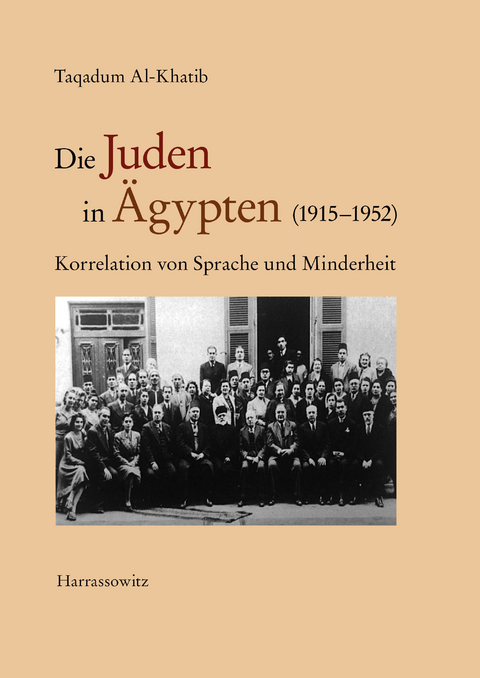 Die Juden in &Auml;gypten (1915-1952) -  Taqadum Al-Khatib