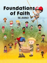 Foundations of Faith  Children's Edition - Teresa Skinner, Gordon Skinner, Agnes I Numer