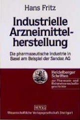 Industrielle Arzneimittelherstellung - Hans Fritz