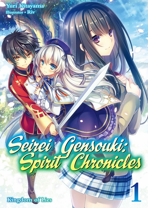 Seirei Gensouki: Spirit Chronicles Volume 1 -  Yuri Kitayama