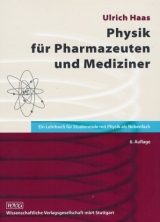 Physik f&uuml;r Pharmazeuten und Mediziner - Ulrich Haas