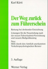 Der Weg zur&uuml;ck zum F&uuml;hrerschein - Karl K&uuml;rti