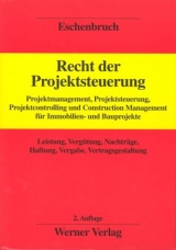 Recht der Projektsteuerung - Klaus Eschenbruch