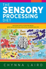 The Sensory Processing Diet - Chynna Laird