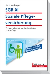 SGB XI - Soziale Pflegeversicherung - Horst Marburger