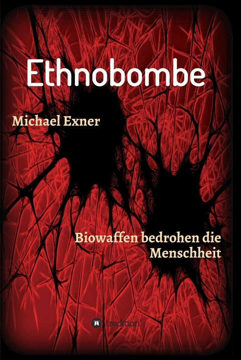 Ethnobombe -  Michael Exner