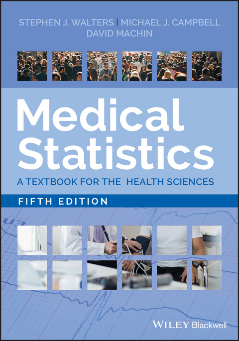 Medical Statistics - Stephen J. Walters, Michael J. Campbell, David MacHin