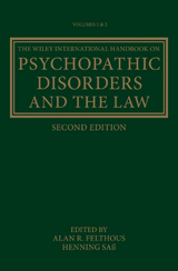 The Wiley International Handbook on Psychopathic Disorders and the Law - 