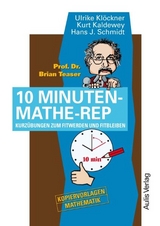 Prof. Dr. Brain Teaser 10 Minuten Mathe-Rep - Ulrike Klöckner, Kurt Kaldewey, Hans J Schmidt