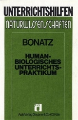 Humanbiologisches Unterrichtspraktikum - Hans H Bonatz