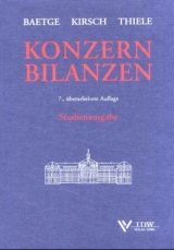 Konzernbilanzen - J&ouml;rg Baetge, Hans J Kirsch, Stefan Thiele