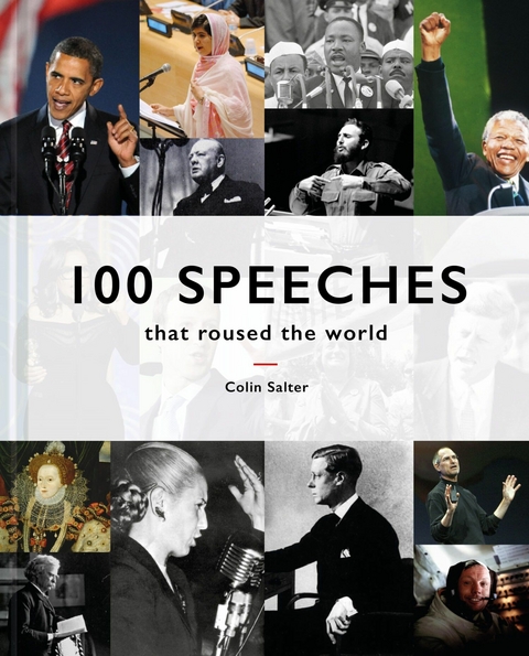 100 Speeches that Roused the World - Colin Salter